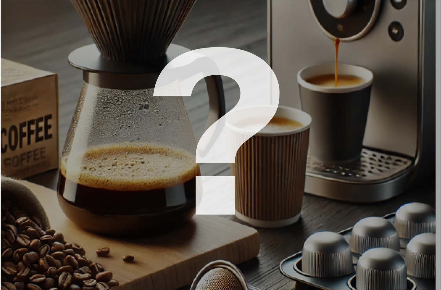 Bien choisir sa machine à café : grain, filtre ou capsules ?